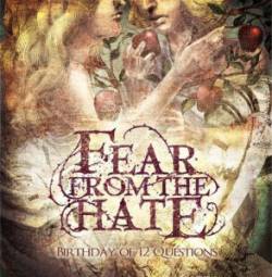Fear From The Hate : Birthday of 12 Questions